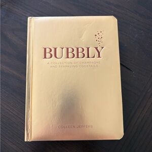 Bubbly: A Collection of Champagne and Sparkling Cocktails - Gold Hardcover